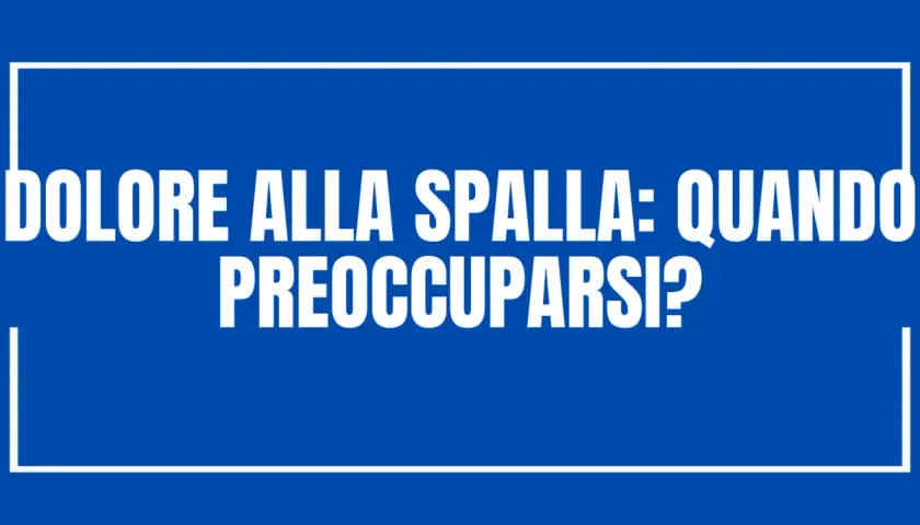 Dolore alla spalla: quando preoccuparsi? Scopri quanto dura un'infiammazione spalla e i segnali d'allarme.